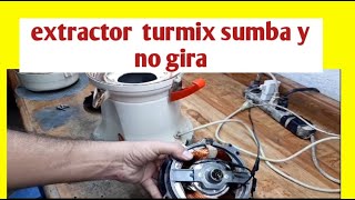 Extractor turmix sumba y no gira - YouTube