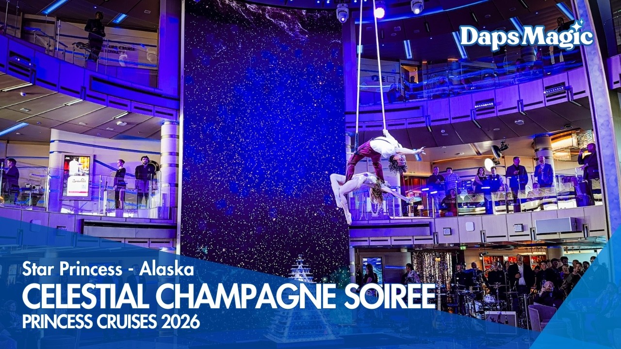 Celestial Champagne Soiree | Star Princess | Princess Cruises 2026 4K