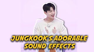 Jungkook's adorable little sound effects
