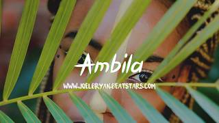 Afro Beat Instrumental 2019 "Ambila" (Afro Pop Type Beat) chords