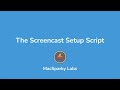 Screencasting Keyboard Maestro Script