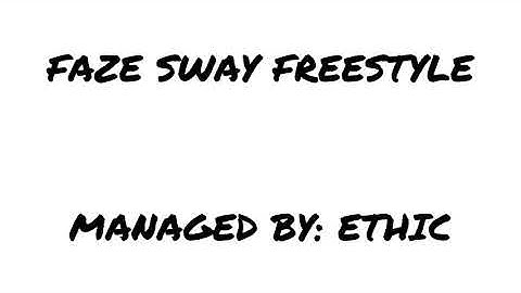 FaZe Sway FreeStyle!
