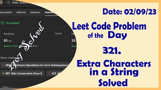 2707 || Extra Characters in a String || C++ || Leetcode Daily Challenge