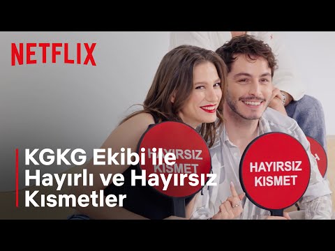 Kimler Geldi Kimler Geçti Ekibi | Hayırlı ve Hayırsız Kısmetler | Netflix