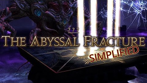 FFXIV Simplified - The Abyssal Fracture [Zeromus]