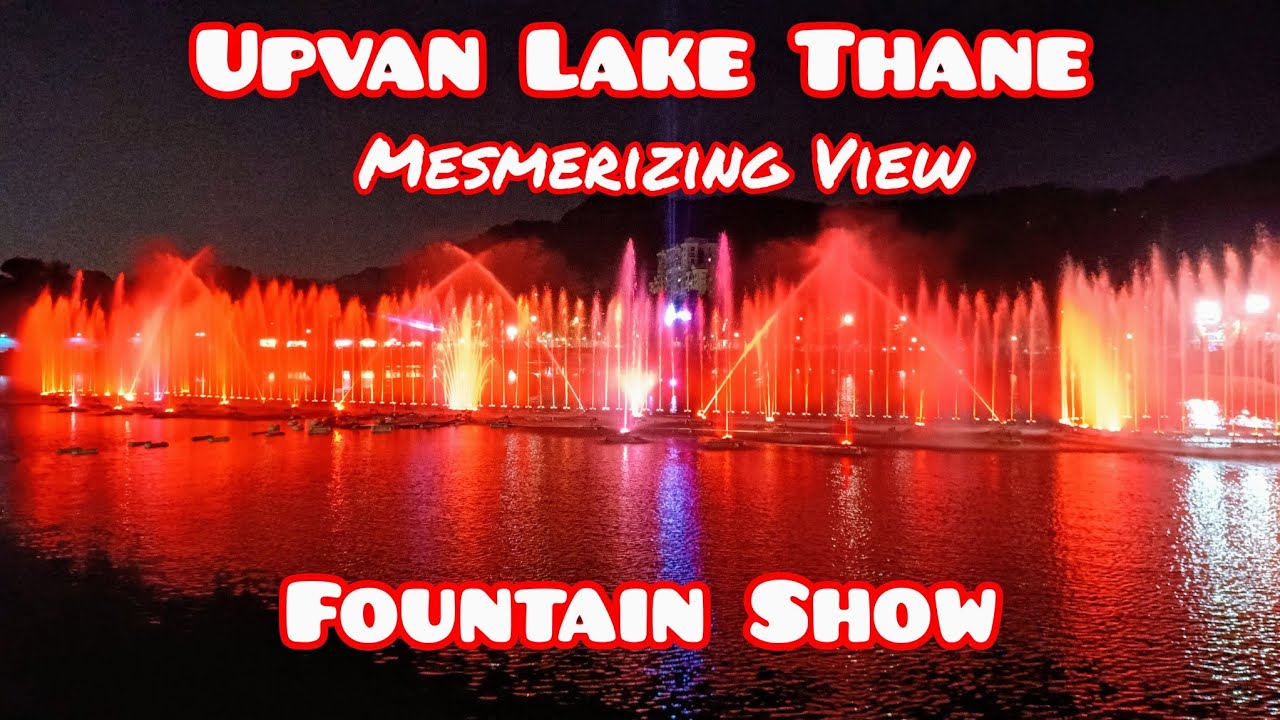 Fountain Show at Upvan Lake| Mesmerizing View | Free Show 