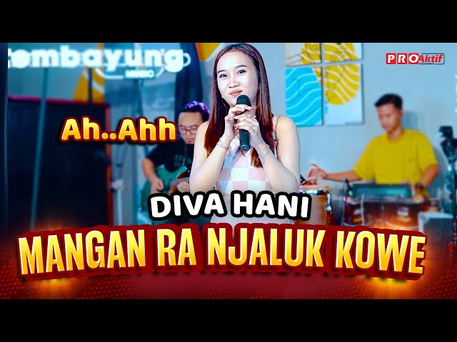 DIVA HANI - MANGAN RA NJALUK KOWE (LIVE ELECTONE VERSION) class=