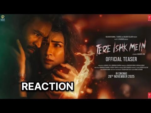 TERE ISHK MEIN Official Teaser Reaction | Chai With Supriya | Dhanush, Kriti Sanon | A.R. Rahman | 