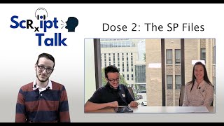Script Talk - Dose 2: Standardized Patients