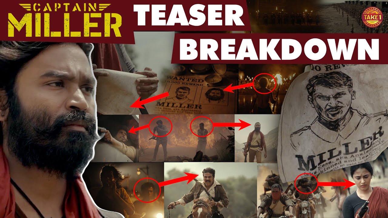 Captain Miller Teaser - ல இவ்ளோ விஷயம் இருக்கா | CAPTAIN MILLER -Teaser Breakdown | Dhanush | Take 1