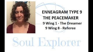 Enneagram Type 9 - Peacemaker, 9 Wing 1 - The Dreamer, 9 Wing 8 - The Referee