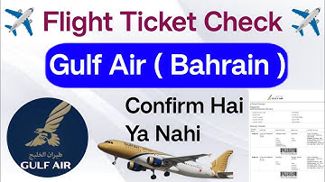 Flight Ticket Check Online / Gulf Airlines / Bahrain Airlines