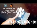 Recruiting 101: Who to Talk to &amp; What to Say