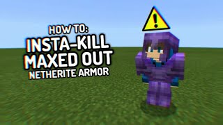 How to instantly kill a player with max netherite armor...