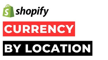 How to Change Currency Based on the Location of the User in Shopify