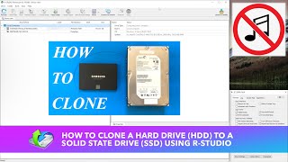 How to Clone Any Hard Disk Drive HDD, Solid State Drive SSD or Portable Drive w/R-Studio (No Music)