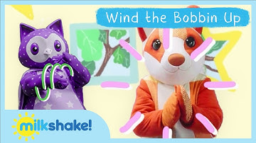 Wind the Bobbin Up with Squiggle + Friends 🎵 | Treehouse 🌳 | Nursery Rhymes with Lyrics | Milkshake!