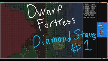 Dwarf Fortress: Diamondstaves Part 1 -- The Melting Mountain