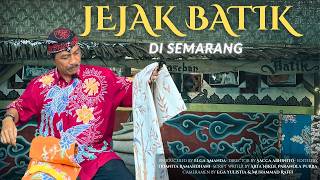 Kampoeng Djadhoel: Batik Trails in Semarang