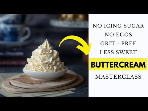 No Icing Sugar Buttercream Frosting - Grit Free and Less Sweet