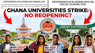 🚨 GAUA Strike Explained! Why Ghana Universities Are Suspending Reopening Dates Update