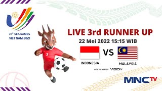 INDONESIA VS MALAYSIA | 3rd Runner Up Football SEA Games 2021