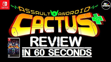 Assault Android Cactus + REVIEW Nintendo Switch in 60 Seconds - AAC STEAM Impressions