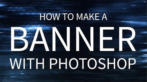 How To Make A YouTube Banner/Channel Art?! - Photoshop Tutorial