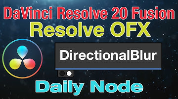 DaVinci Resolve 20 Fusion Directionele Vervagingsknooppunt