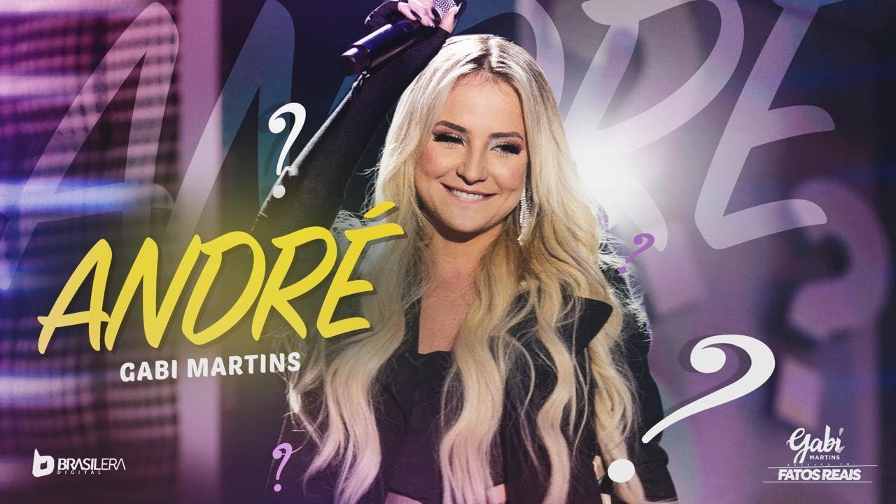 Gabi Martins - ANDRÉ - DVD Fatos Reais