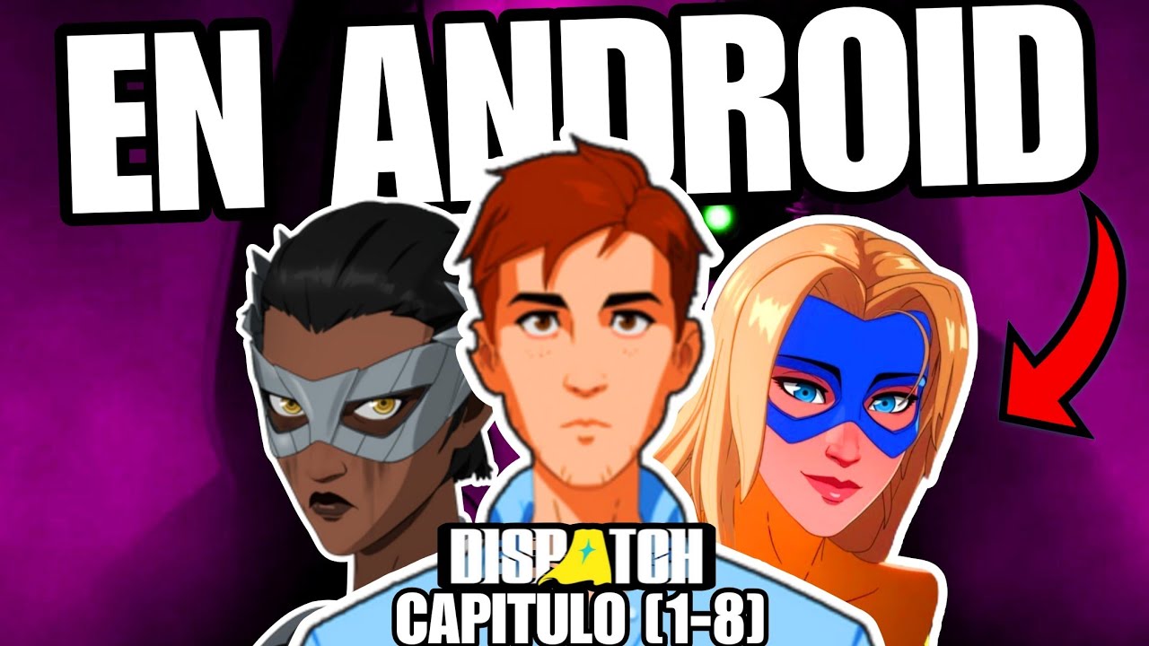 Cómo Jugar DISPATCH en ANDROID 📱😱🔥 CAPITULO 7 y 8 - YouTube