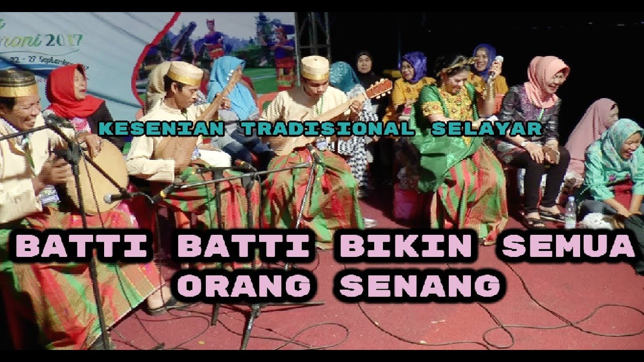 Lagu Tradisional Selayar (Batti-Batti)