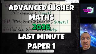 Advanced Higher Maths 2026 | Last Minute Paper 1