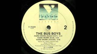 The Bus Boys - "Hard Work (Radio Edit)" 12" Vinyl Rip [1988]