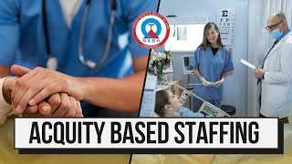 Acquity-Based Staffing strategies & documentation for NABH compliance/Acquity-Based Staffing