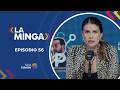 La Minga: Episodio 59