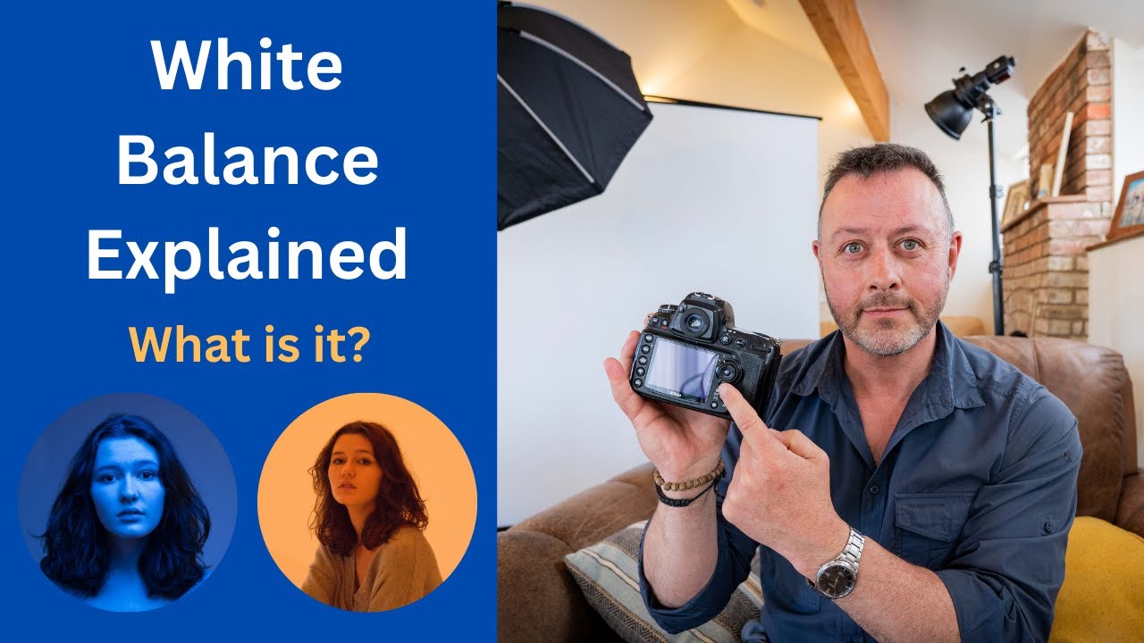 White Balance Explained. Beginner-Friendly Photography Tutorial
