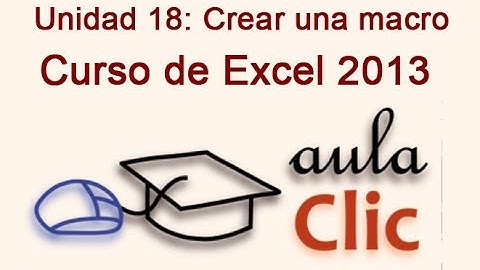 Curso de Excel 2013. 18. Crear una macro.
