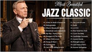 Collection Jazz Music Best Songs 🥃 Old Jazz Songs