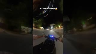 Ns 400 Crashed At 110 Kmh