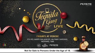 #TequilaGang #Live GANG_FRIDAY with SoulFreakah, VinnyDaVinci, Ezra, Mlindo Kev, MathDeep MskayLee