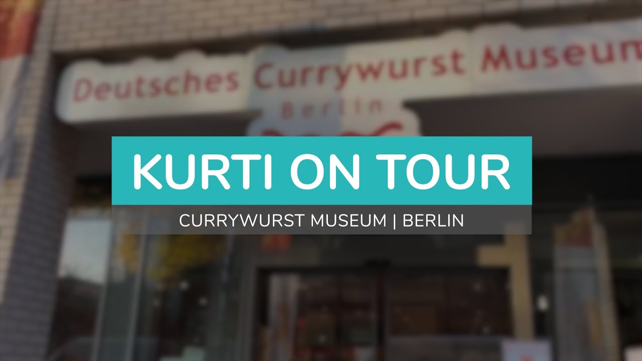 CURRYWURST MUSEUM in Berlin | GASTROnaut Kurti on Tour