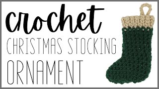 Easy Crochet Christmas Stocking Ornament