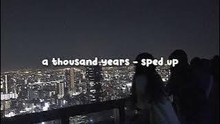 a thousand years - sped up