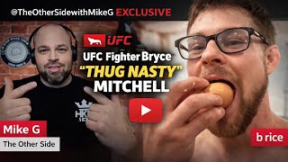 UFC Fighter Bryce “Thug Nasty” Mitchell EXCLUSIVE Interview | Real Talk, Life & Fighting Net Worth