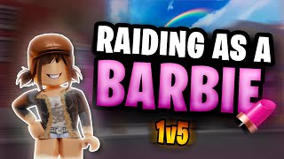 Raiding Toxic Dahoodians As A BARBIE in Da Hood (1v5) 💄