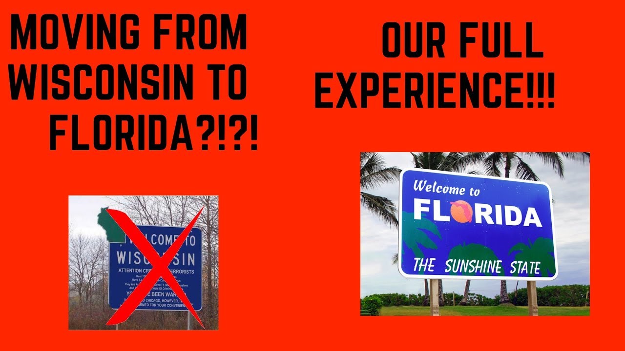 Wisconsin Fl MOVING TO FLORIDA FROM WISCONSIN?!?! | OUR FULL TRIP | FLORIDA WITH ...