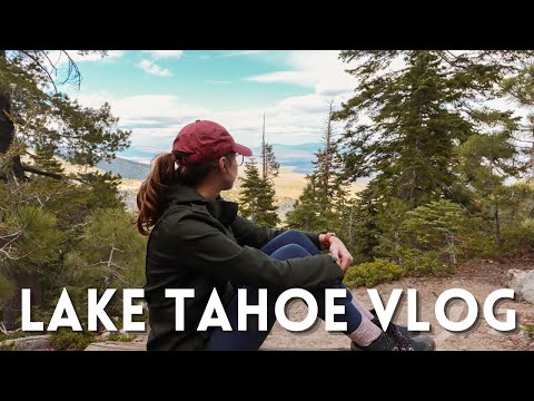 Lake Tahoe Vlog 2020