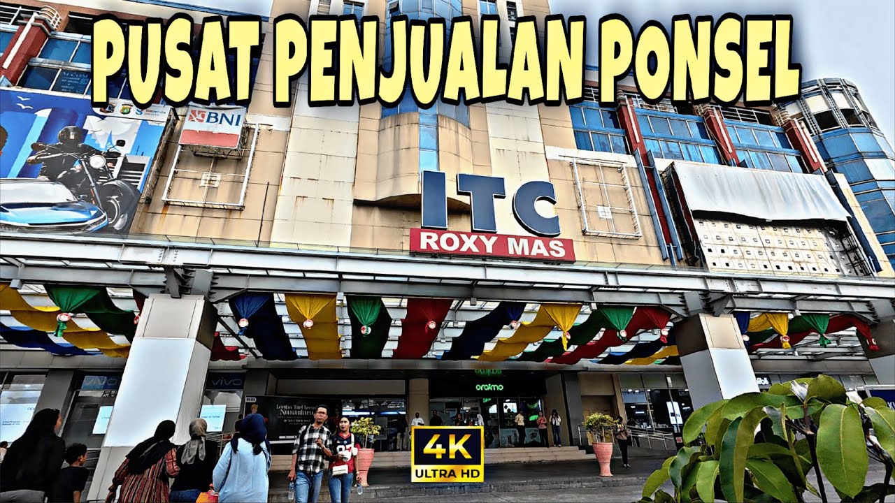 TERBARU ITC ROXY MAS JAKARTA | PUSAT PENJUALAN PONSEL TERBESAR - WALKING TOUR
