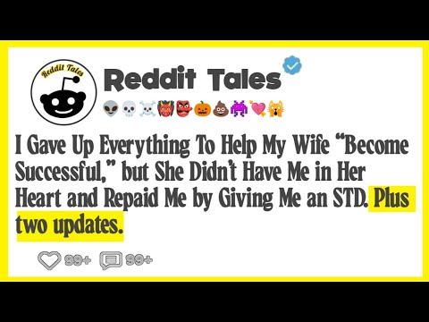 I Gave Up Everything to Help My Wife “become Successful,” but She ...